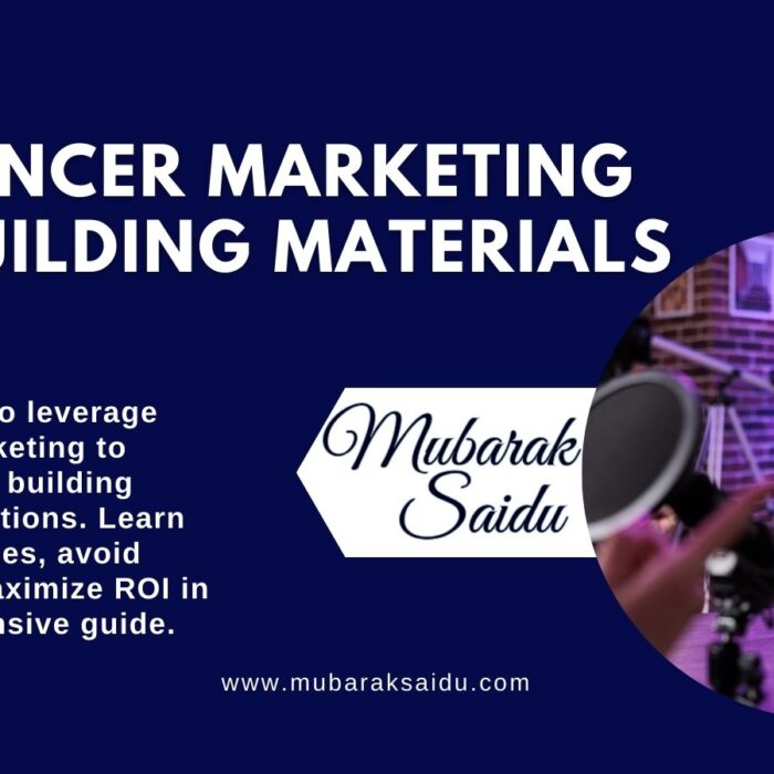 Influencer Marketing for Building Materials