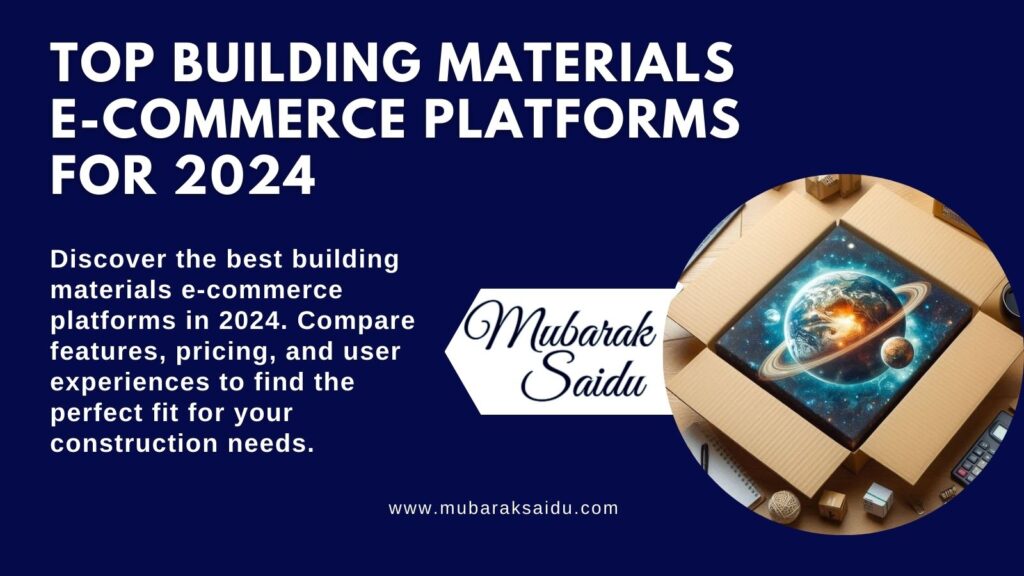 Building Materials E-Commerce Platforms For 2024